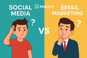 Email marketing vs Social media - Mailotrix Email marketing vs Social media - Mailotrix