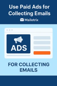 Use paid ads for email collection