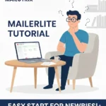 Mailerlite Tutorial